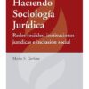 Haciendo Sociologia Juridica