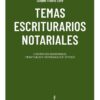 Temas Escriturarios Notariales