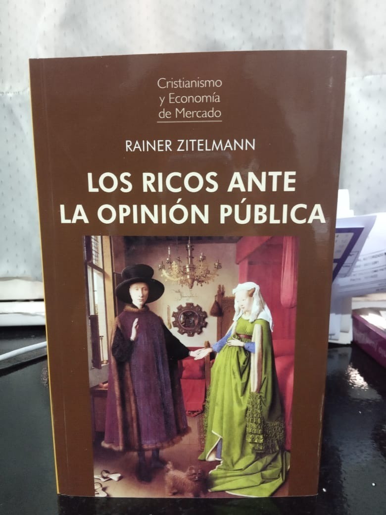 Los Ricos Ante La Opinión Publica Rainer Zitelmann