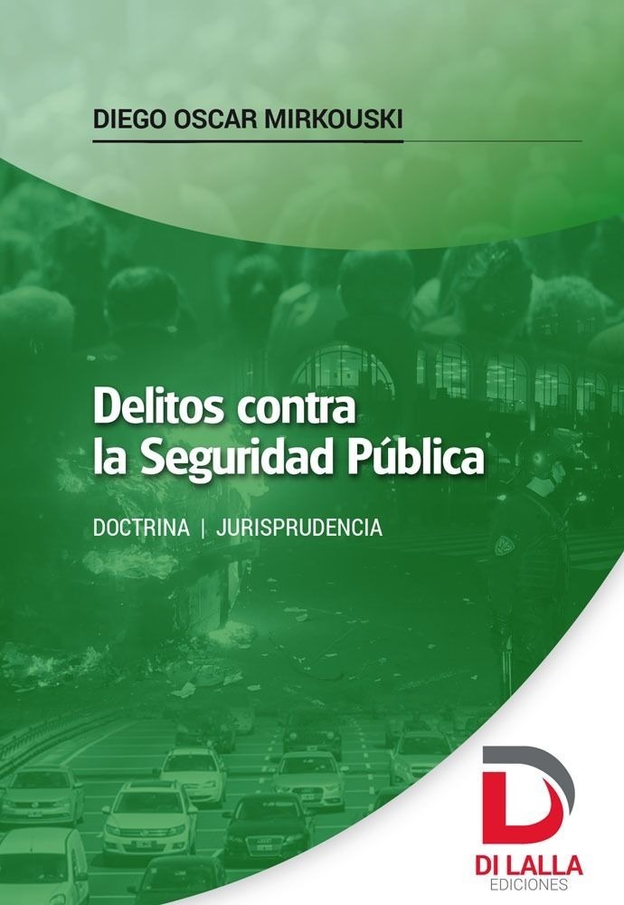Delitos Contra La Seguridad Publica