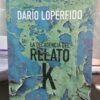La Decadencia Del Relato K