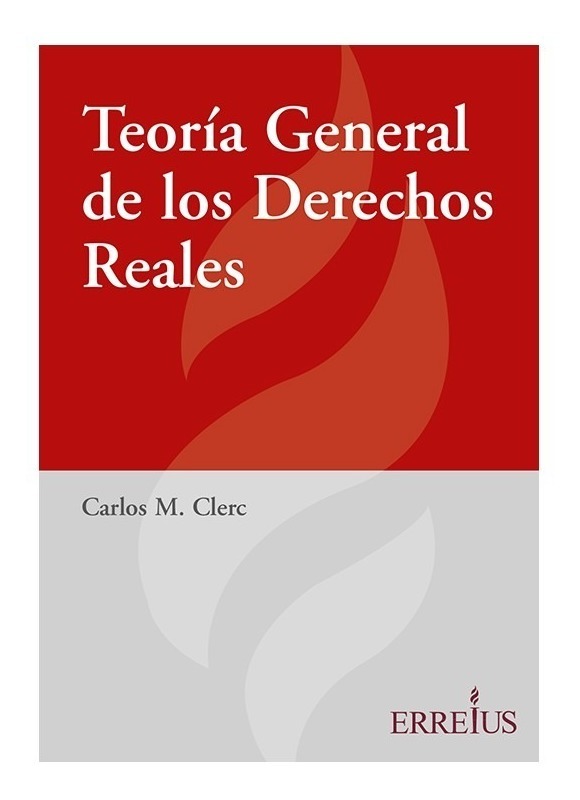 Teoría General De Los Derechos Reales
