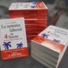 La Semana Laboral De 4 Horas