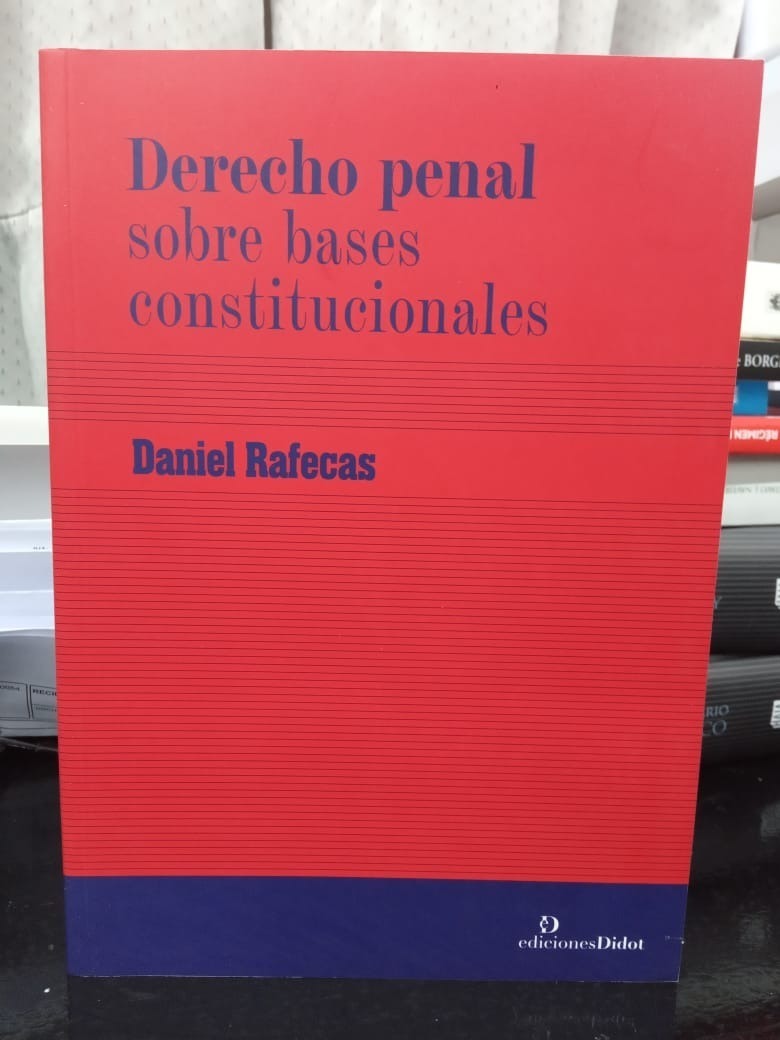 Derecho Penal Sobre Bases Constitucionales