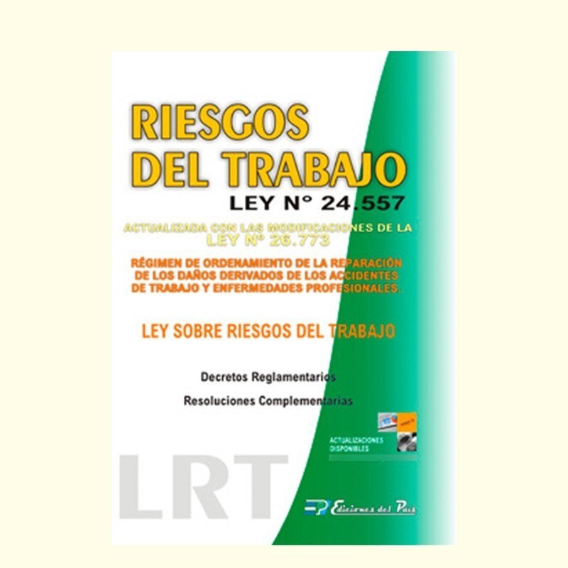 Riesgos Del Trabajo Ley 24557 Ultima Edicion