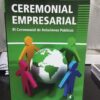 Ceremonial Empresarial El Ceremonial De Relaciones Publicas