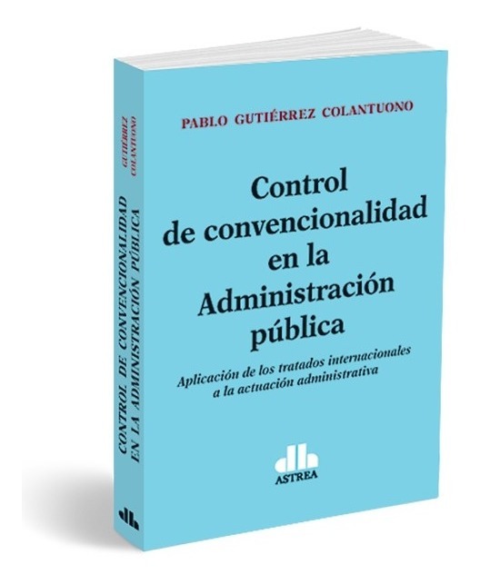 Control De Convencionalidad En La Administración Pública
