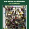 Orquídeas Fáciles. Guía Práctica Para Aficionados. Fischer