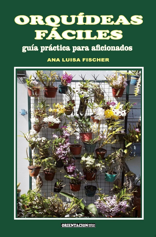 Orquídeas Fáciles. Guía Práctica Para Aficionados. Fischer