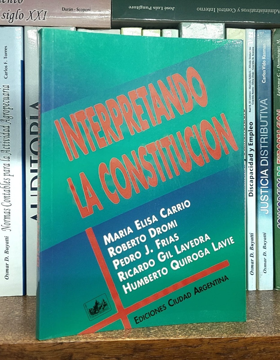 Interpretando La Constitución