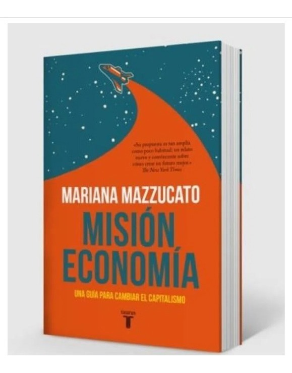 Misión Economía - Mariana Mazzucato