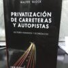 Privatizacion De Carreteras Y Autopistas