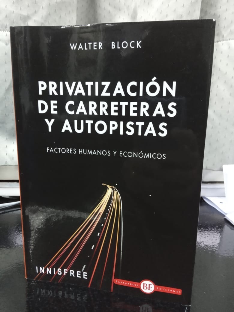 Privatizacion De Carreteras Y Autopistas
