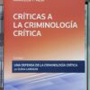 Críticas A La Criminología Crítica - Marcelo F. Abei