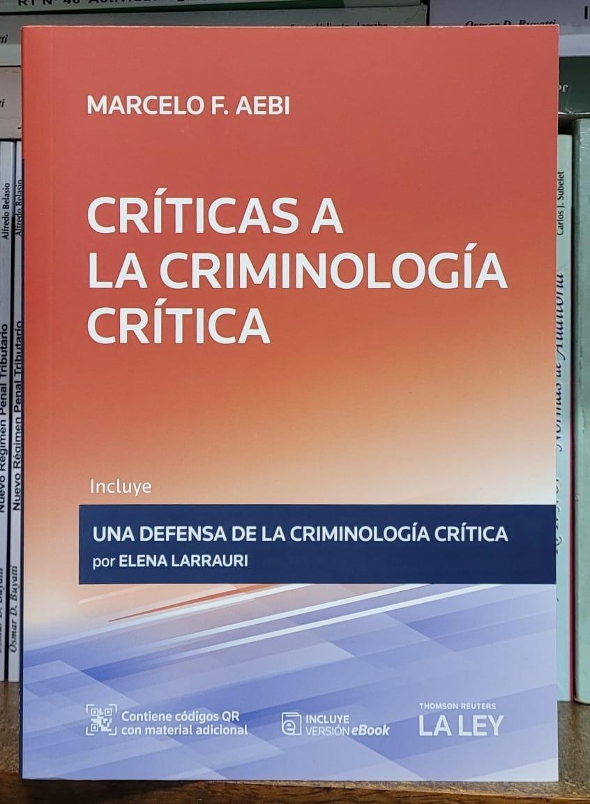 Críticas A La Criminología Crítica - Marcelo F. Abei