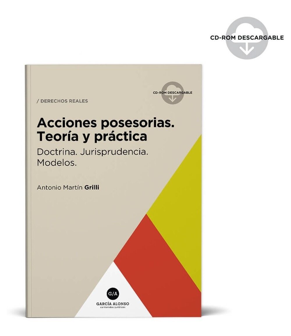 Acciones Posesorias Teoría Y Práctica - Antonio Grilli