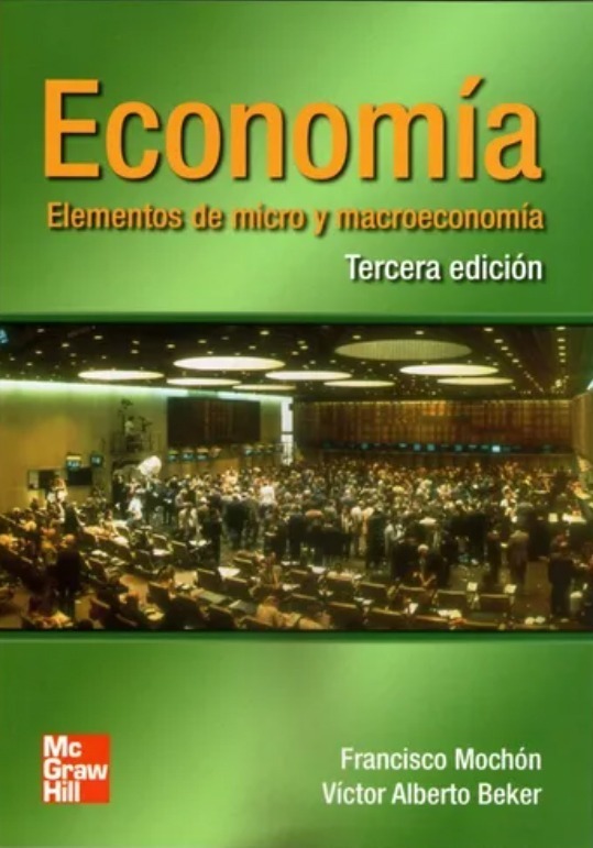 Economía Elementos De Micro Y Macroeconomía Tercera Edición