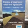 El Proceso De Transformacion Y Cambio En Las Organizaciones