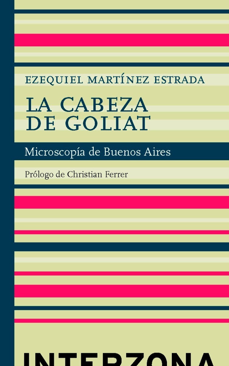 La Cabeza De Goliat - Microscopia De Buenos Aires