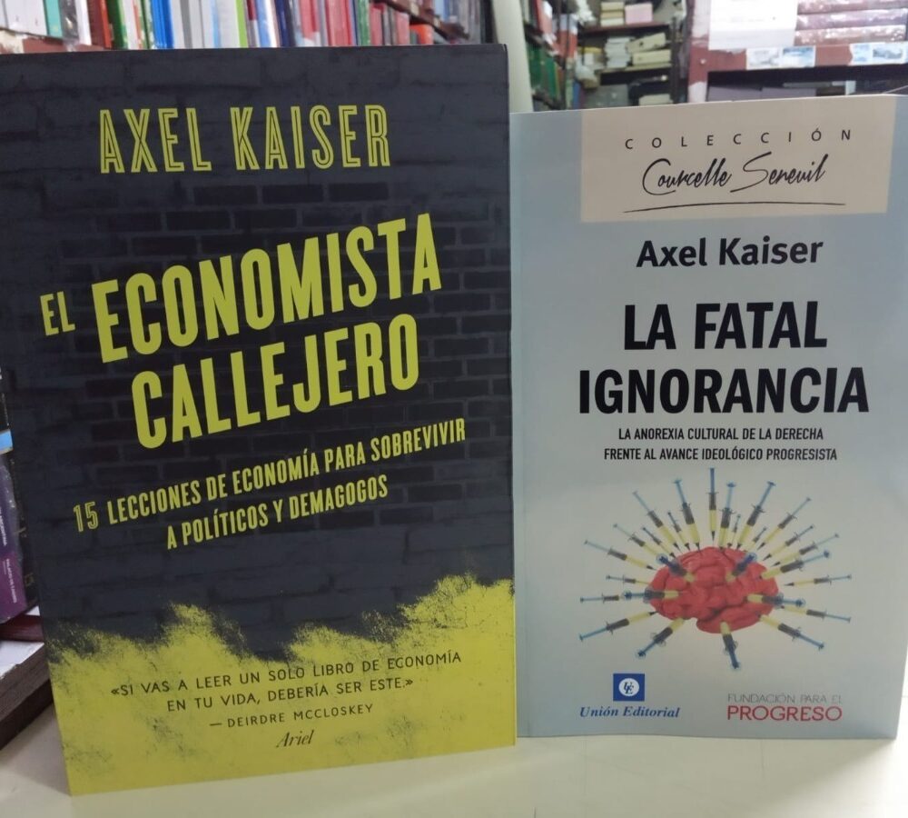 Combo El Economista Callejero + Fatal Ignorancia Axel Kaiser