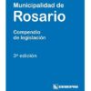 Municipalidad De Rosario Compendio De Legislacion