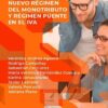 Nuevo Regimen Del Monotributo Y Regimen Puente En El Iva