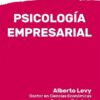 Psicologia Empresarial Alberto Levy