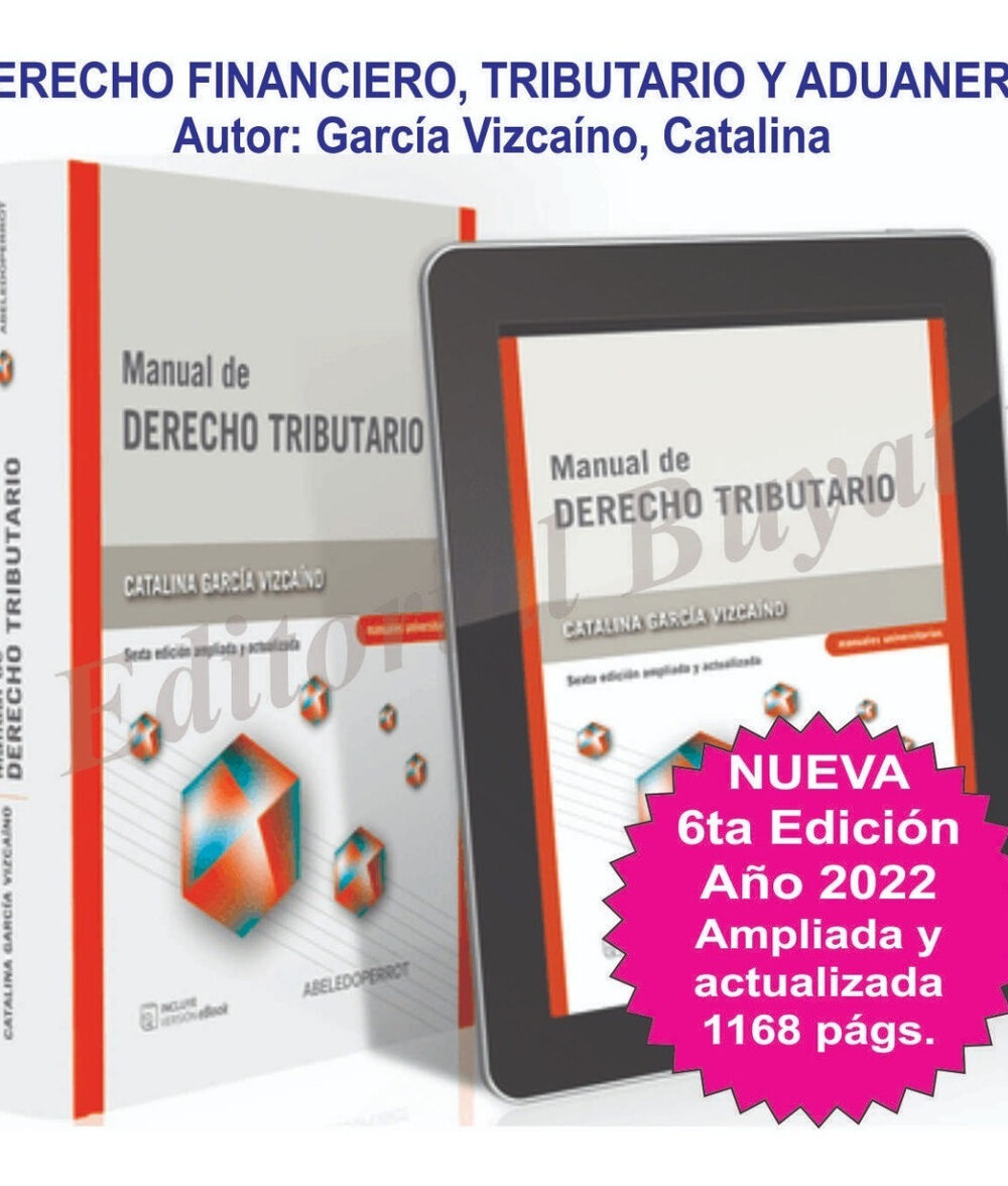 Manual De Derecho Tributario Garcia Vizcaino Ultima Edicion