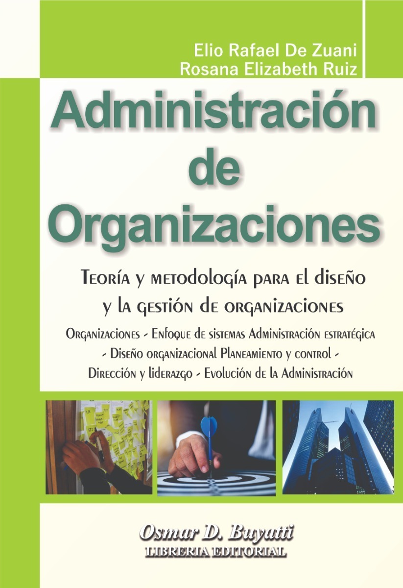 Administración De Organizaciones - De Zuani - Ruiz