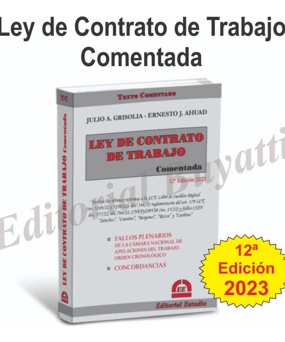 Ley De Contrato De Trabajo Comentada Nueva Edicion Grisolia