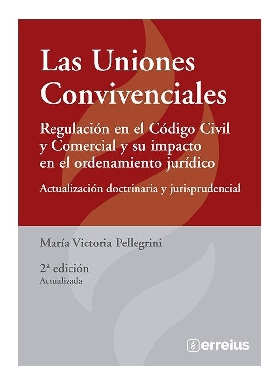 Las Uniones Convivenciales Regulación En El Código Civil