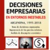 Decisiones Empresarias En Entornos Inestables
