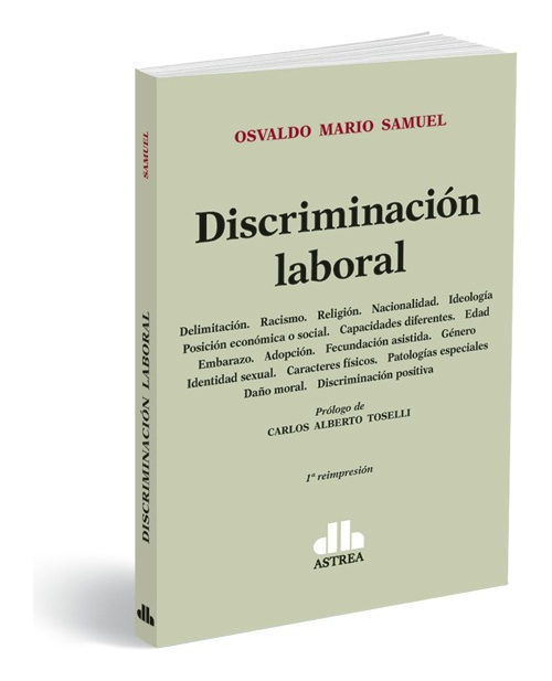 Discriminación Laboral - Osvaldo Mario Samuel
