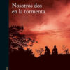 Nosotros Dos En La Tormenta