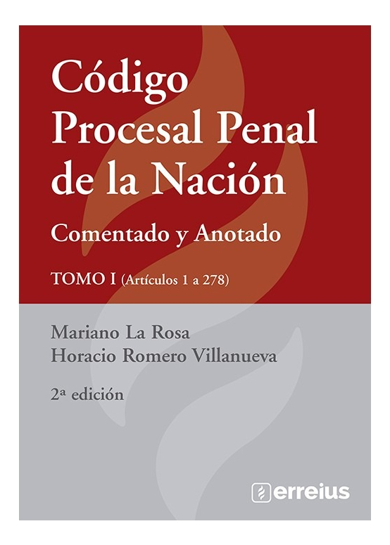 Código Procesal Penal De La Nación Comentado Y Anotado - 2 T