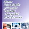 Normas Internacionales Y Nacionales Vinculadas A La Segurida