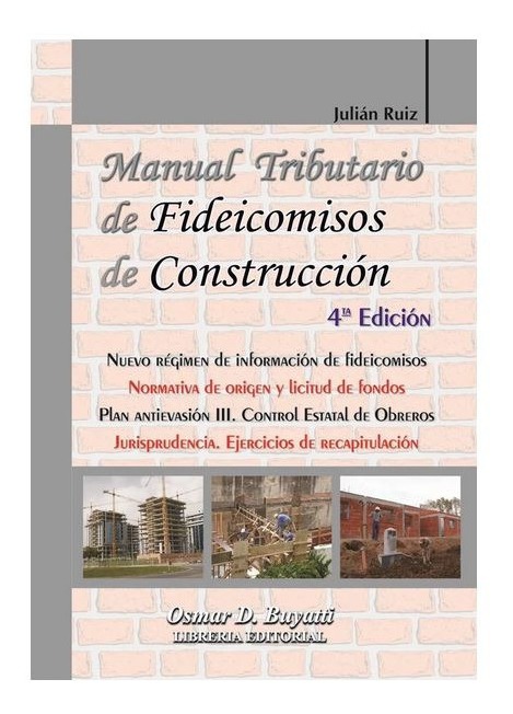 Manual Tributario De Fideicomisos De Construccion- Ruiz