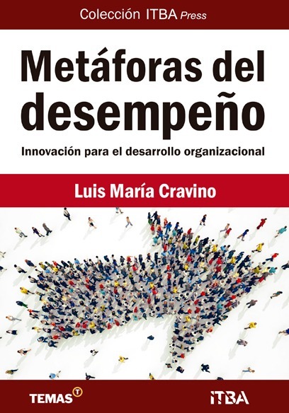Metaforas Del Desempeno - Luis Maria Cravino