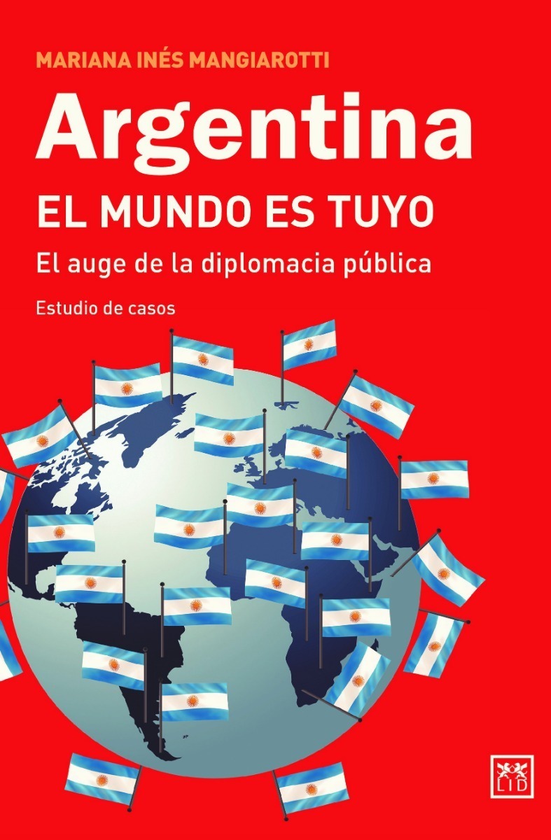 Argentina, El Mundo Es Tuyo - Mariana Ines Mangiarotti