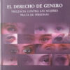 Ana Maria Figueroa / El Derecho De Género - Ediar