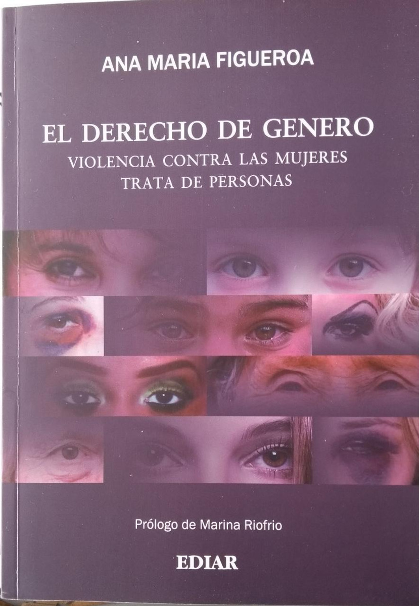 Ana Maria Figueroa / El Derecho De Género - Ediar