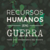 Recursos Humanos (en) Guerra, De Martín Saiz., Vol. 1. Temas Grupo Editorial Srl, Tapa Blanda En Español, 2022