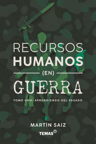 Recursos Humanos (en) Guerra, De Martín Saiz., Vol. 1. Temas Grupo Editorial Srl, Tapa Blanda En Español, 2022