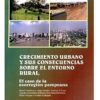 Crecimiento Urbano Y Sus Consecuencias Sobre El Entorno