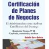 Certificacion De Planes De Negocios - Rt N° 49 Comentada