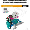 Como Crear Un Robot Educativo De Florentino Blas Fernández Editorial Marcombo