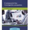 El Presupuesto Hoy: Inv Propuestas - Alejandro R. Smolje