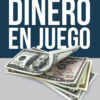 Libro Dinero En Juego - Gonzalo Pereyra Saez - Planeta