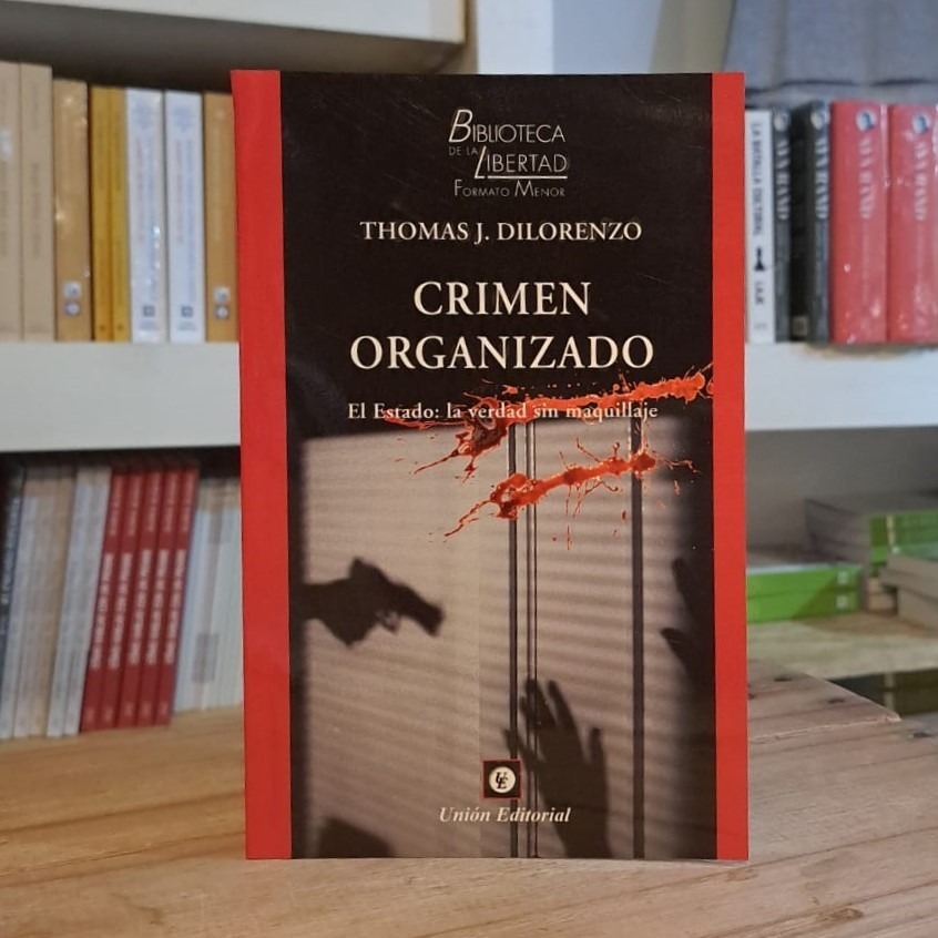 Crimen Organizado - Thomas J. Dilorenzo