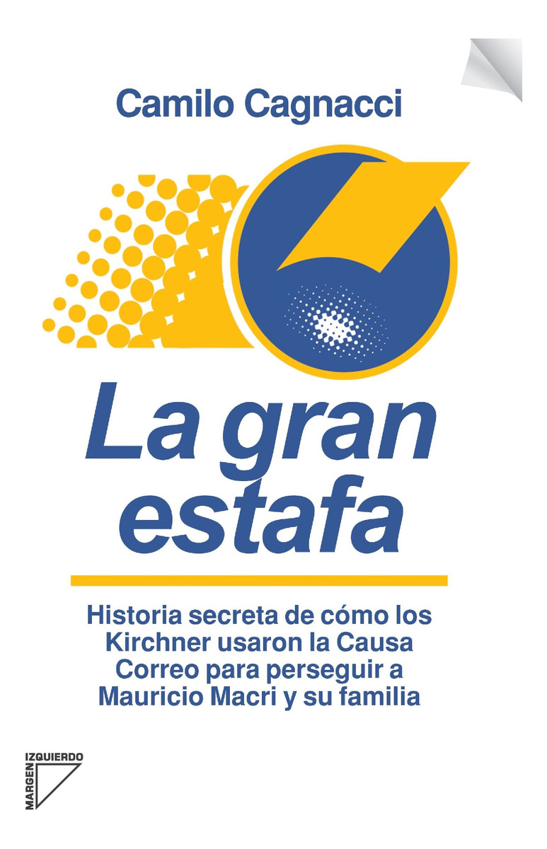 La Gran Estafa - Camilo Cagnacci - Margen Izquierdo - Libro